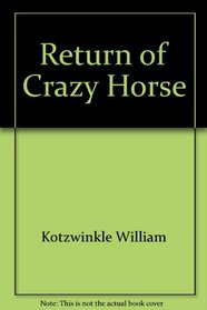 Return of Crazy Horse