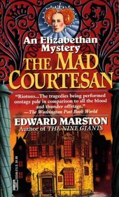 The Mad Courtesan (Nicholas Bracewell, Bk 5)