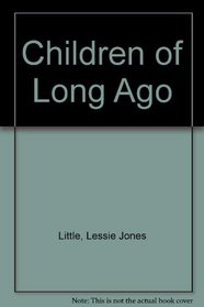 Children of Long Ago