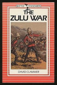 The Zulu War (A David & Charles Military Book)