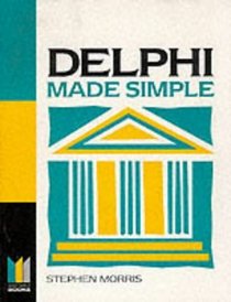 Delphi Programming Made Simple (Programming Made Simple)