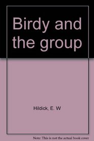 Birdy and the group