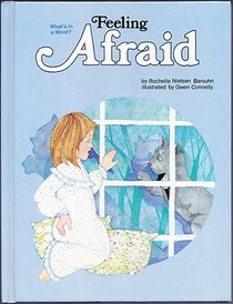 Feeling Afraid (What's in a Word)