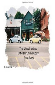 The Unauthorized Official Punch Buggy Rule Book.