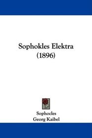 Sophokles Elektra (1896)