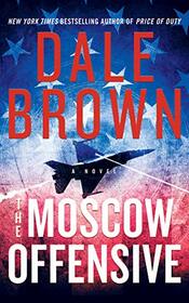 The Moscow Offensive: A Novel (Patrick McLanahan)
