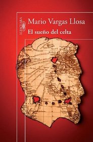 El Sueno del Celta / The Dream of the Celt (Spanish Edition)