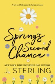 Spring's Second Chance (Fun For the Holidays)