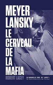 Meyer Lansky le cerveau de la mafia