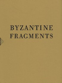 Byzantine Fragments