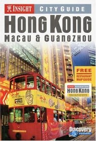 Insight City Guide Hong Kong: Macau & Guangzhou (Insight Guides)