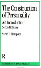 The Construction of Personality : An Introduction (Introductions to Modern Psychology)