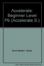 Accelerate Beginner: Student's Book
