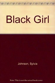 BLACK GIRL
