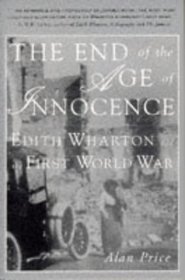 The End of the Age of Innocence: Edith Wharton and the First World War