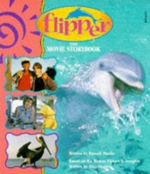 Flipper: the Movie Storybook
