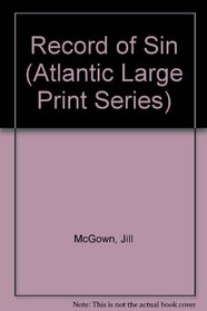 Record of Sin (Atlantic Large Print Series)