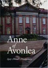 Anne of Avonlea, Large-Print Edition