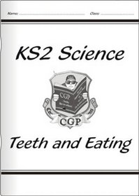 KS2 National Curriculum Science: Teeth and Eating: Unit 3a