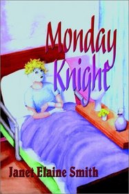 Monday Knight (The Women of the Week, Book 1)