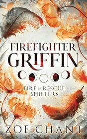 Firefighter Griffin (Fire & Rescue Shifters)