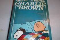 Sweet Dreams, Charlie Brown