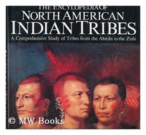 Encyclopaedia of North American Indian Tribes