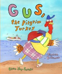 Gus, The Pilgrim Turkey
