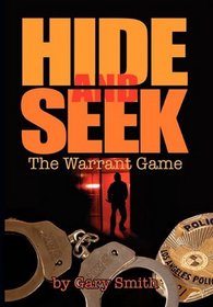 Hide And Seek: The Warrant Game