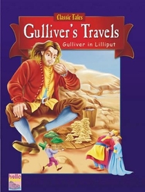 Classic Tales for Children: Gulliver's Travels