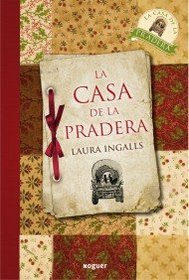 La casa de la pradera / Little House on the Prairie (Spanish Edition)