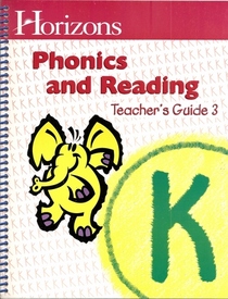 Horizons Phonics and Reading Teacher's Guide 3