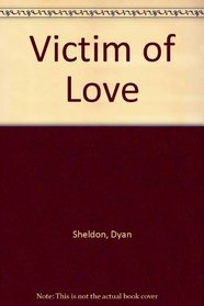 Victim of Love (Penguin contemporary American fiction series)