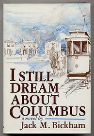 I Still Dream About Columbus: A Novel
