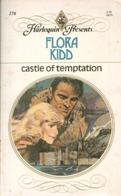 Castle of Temptation (Harlequin Presents, No 276)