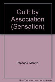 Guilt By Association