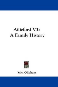 Ailieford V3: A Family History