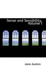 Sense and Sensibility, Volume I