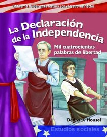 La Declaracion de la Independencia (The Declaration of Independence): My Country (Building Fluency Through Reader's Theater) (Spanish Edition)