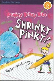 Pinky Dinky Doo Shrinky Pinky! Reading Level 2