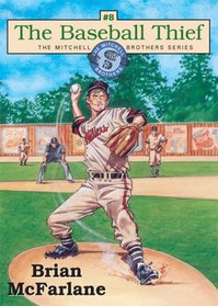 The Baseball Thief: Book Eight in the Mitchell Brothers Series