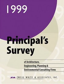 1999 Principal's Survey of A/E/P & Environmental Consulting Firms