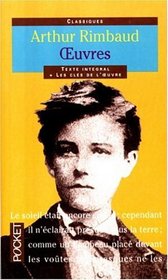 Arthur Rimbaud, Texte Integral, Oeuvres Poetiques (French Edition)