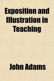 Exposition and Illustration in Teaching