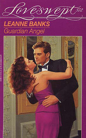 Guardian Angel (Loveswept, No 572)