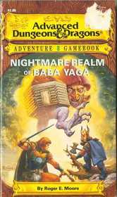Nightmare Realm of Baba Yaga (Advanced Dungeons and Dragons Adventure Gamebook, No 8)