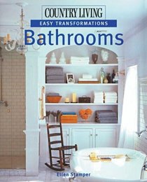 Country Living Easy Transformations: Bathrooms (Easy Transformations)