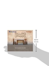 Falling Upward: A Spirituality for the Two Halves of Life