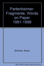 Partenheimer: Fragmente, Words on Paper 1981-1998 (German Edition)