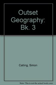 Outset Geography: Bk. 3